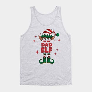 I'm The Dad Elf - Funny Christmas Matching Family Group Xmas Tank Top